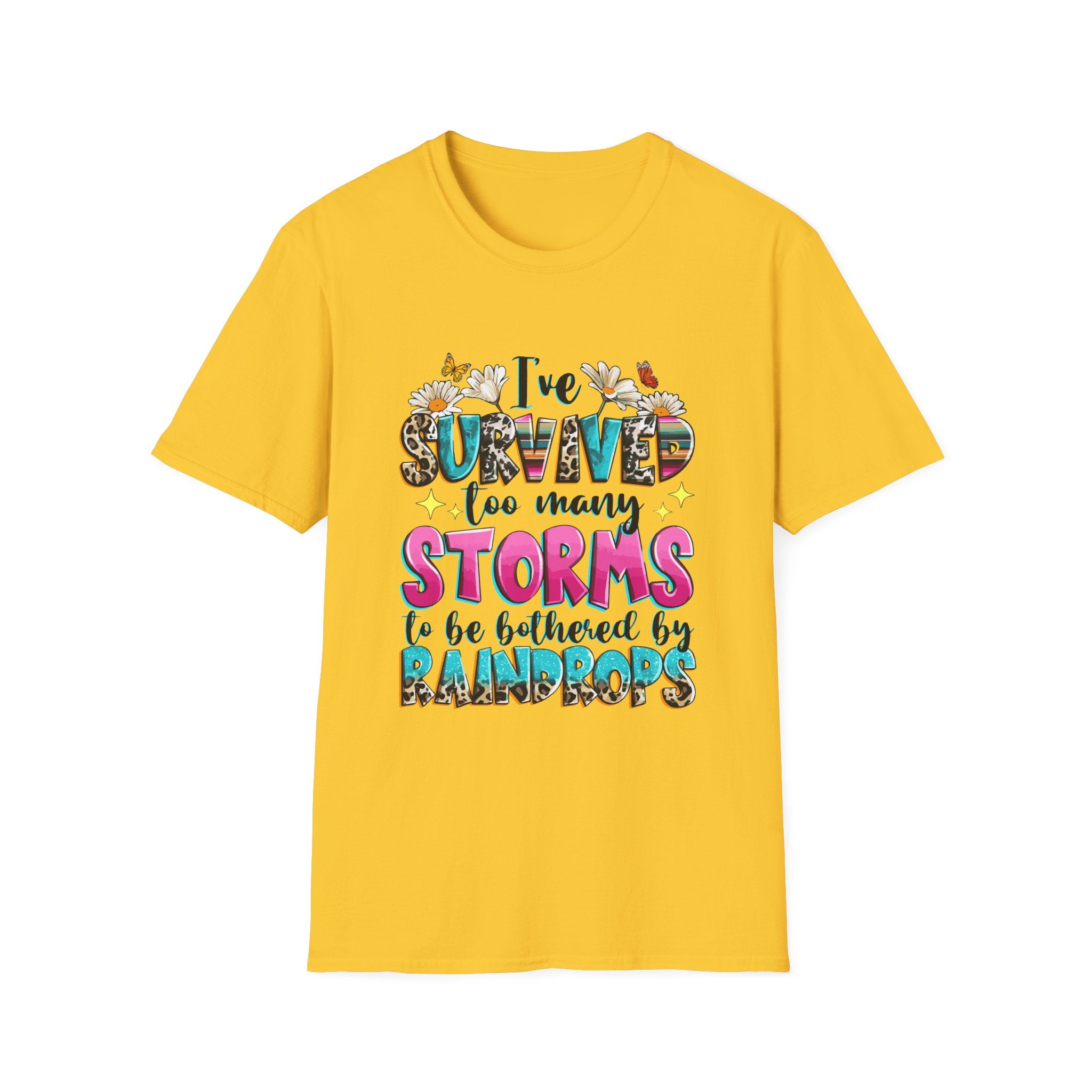 I've Survived Too Many Storms T-Shirt — Inspirational Faith and Resilience Tee