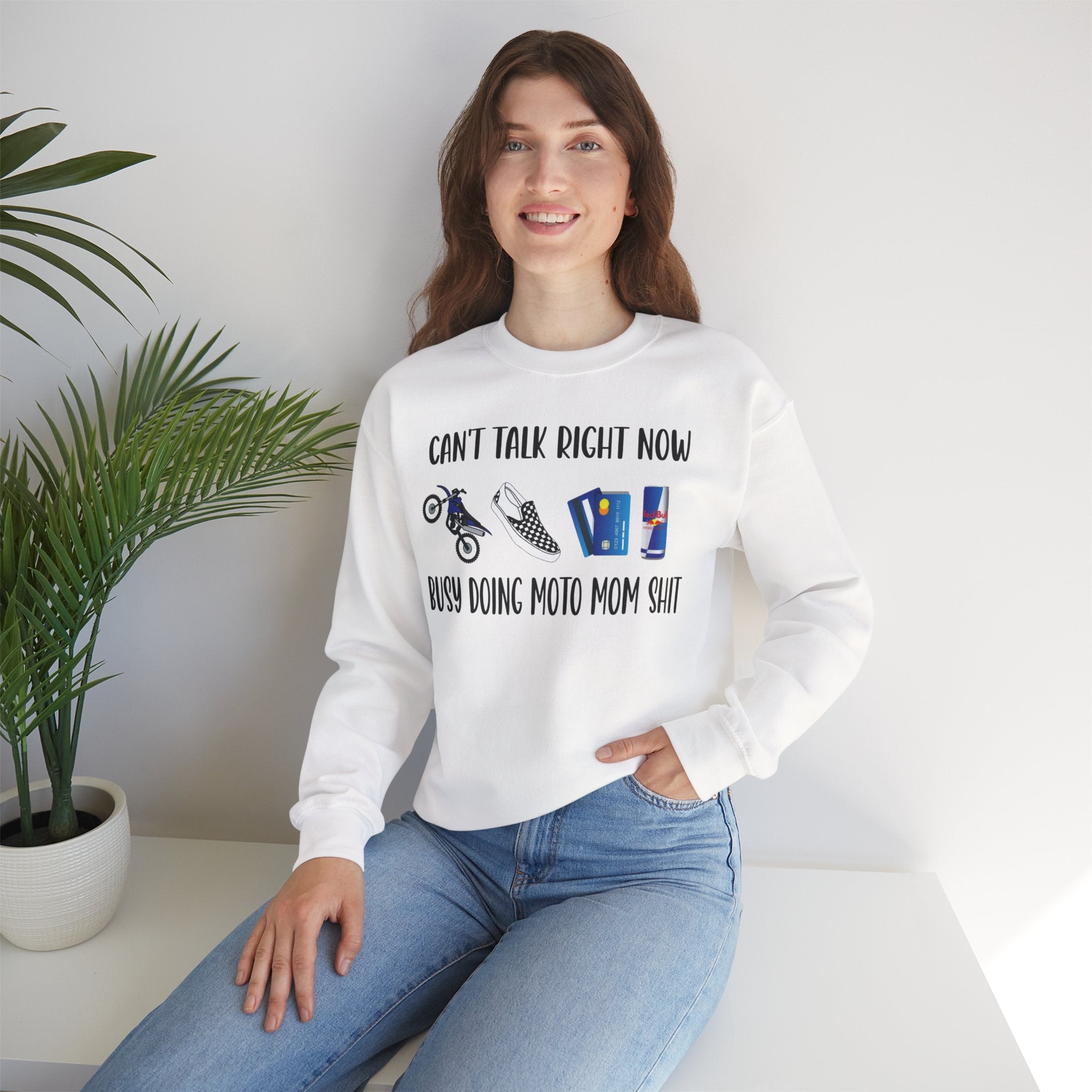 Crewneck Sweatshirt — "Can't Talk Right Now, Busy Doing Moto Mom Shit" Motorcycle Mom Graphic