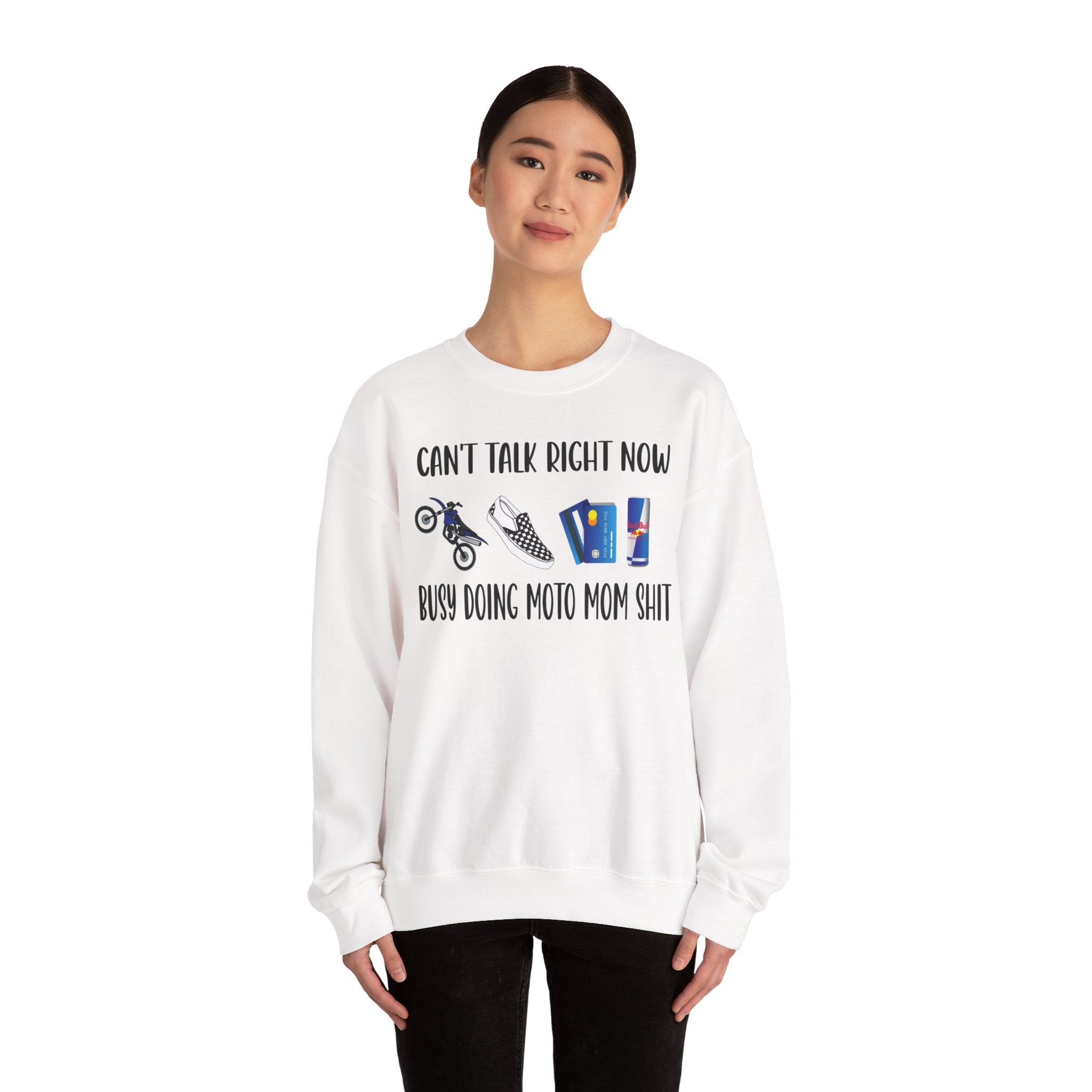 Crewneck Sweatshirt — "Can't Talk Right Now, Busy Doing Moto Mom Shit" Motorcycle Mom Graphic