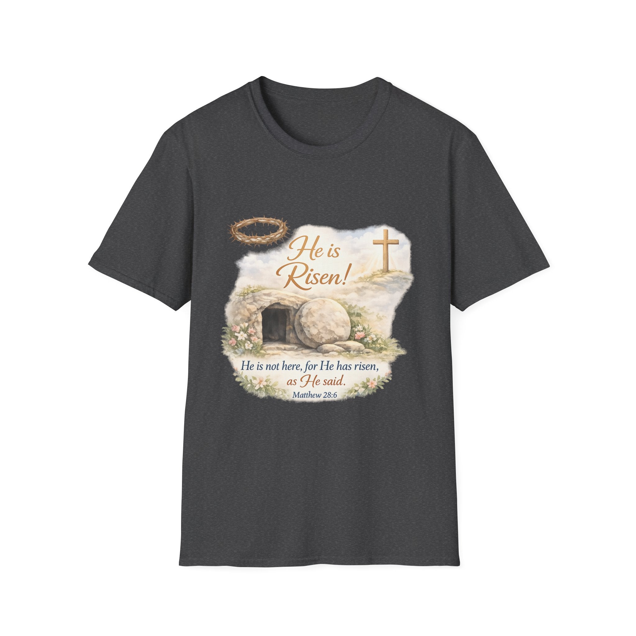 He Is Risen T-Shirt — Christian Easter Resurrection Tee with Matthew 28:6