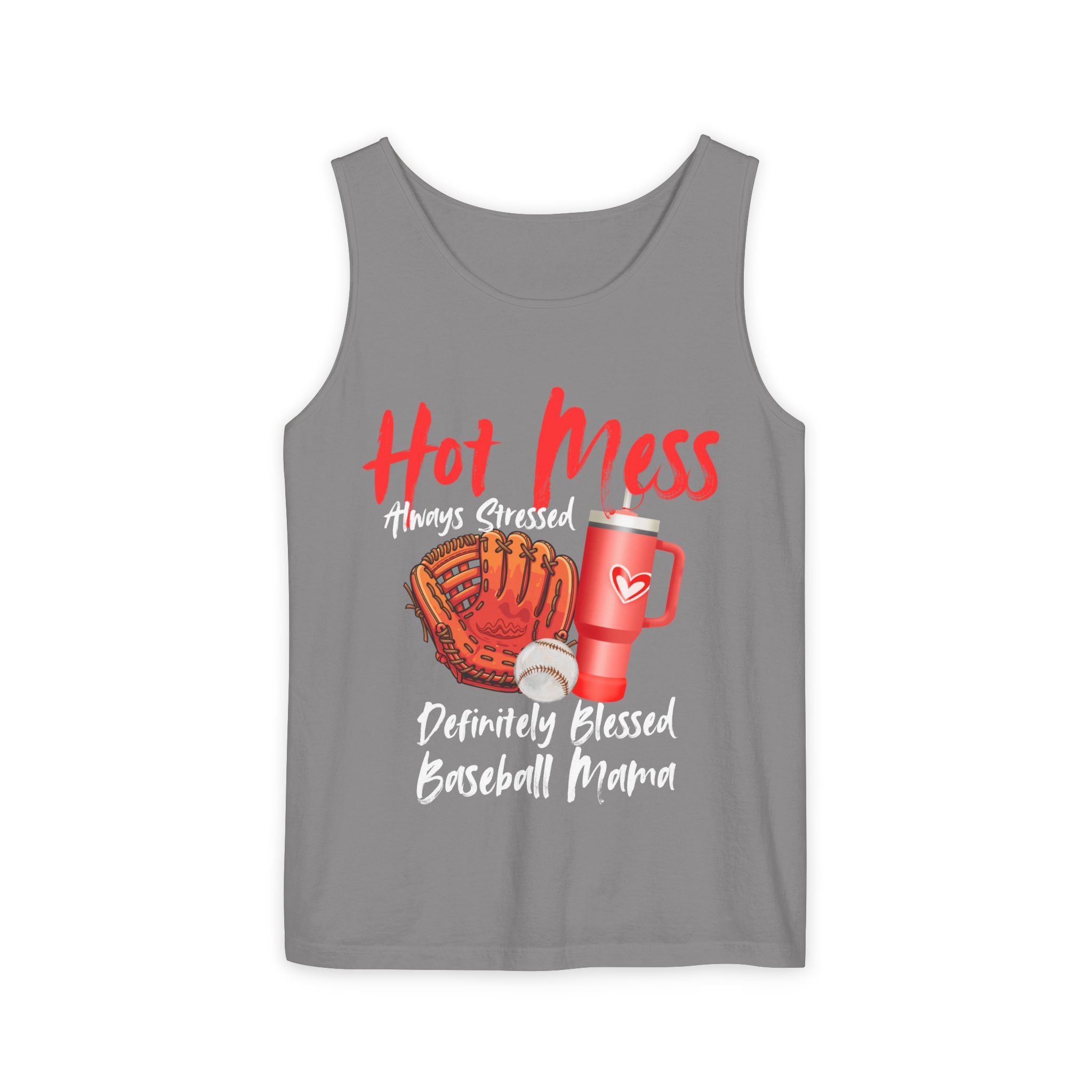 Baseball Mama Tank Top — “Hot Mess, Always Stressed, Definitely Blessed” Graphic
