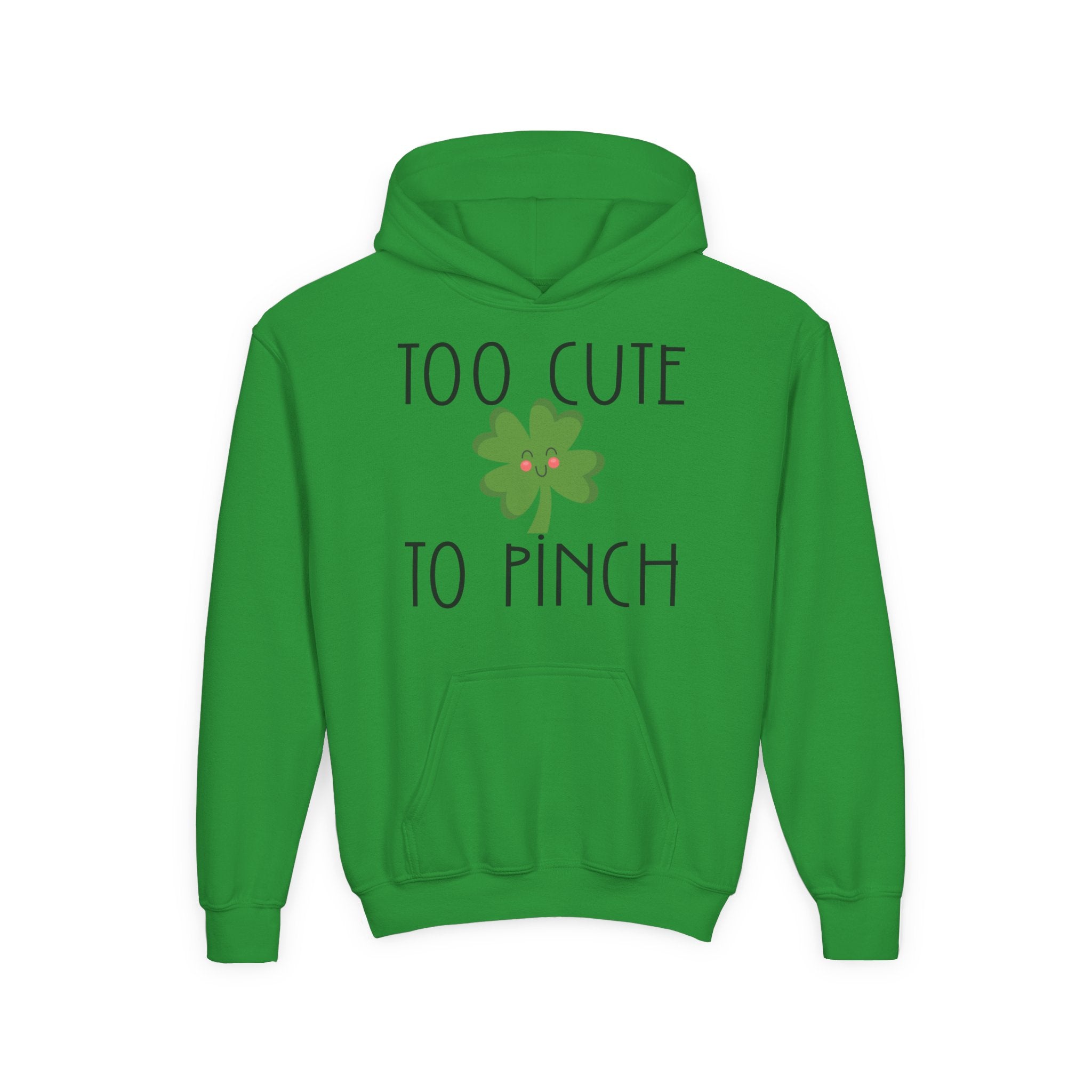 Too Cute To Pinch Youth Hoodie — St. Patrick's Day Shamrock Sweatshirt