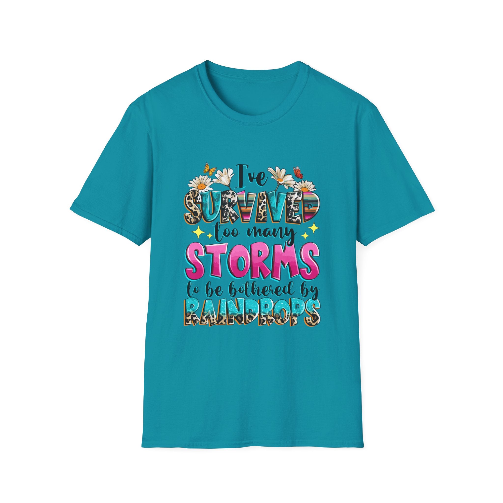 I've Survived Too Many Storms T-Shirt — Inspirational Faith and Resilience Tee