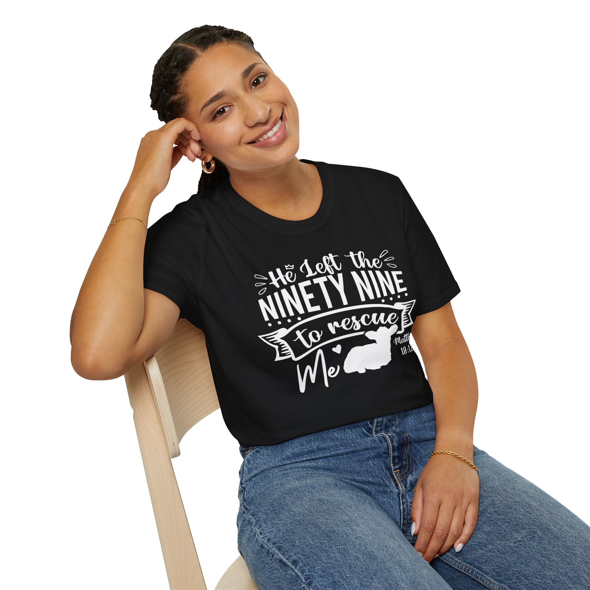 He Left the Ninety Nine to Rescue Me T-Shirt — Christian Rescue Sheep Faith Tee