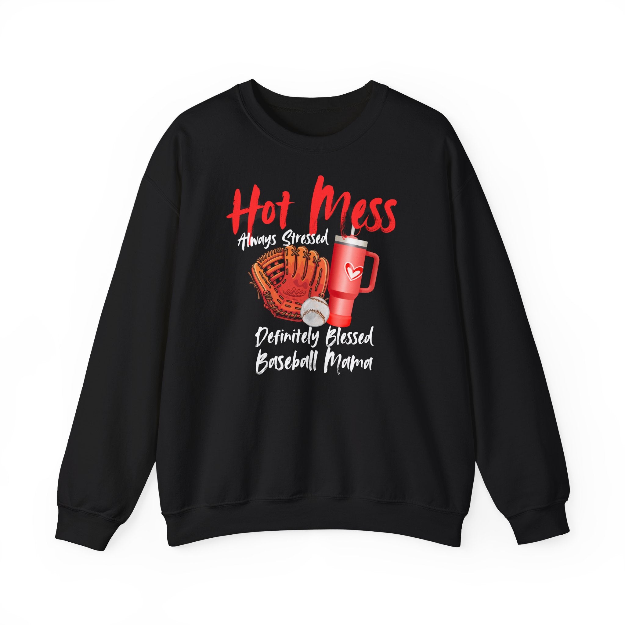 Hot Mess Baseball Mom Crewneck Sweatshirt-- Stressed and Blessed